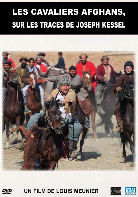 Les cavaliers afghans, sur les traces de Joseph Kessel [DVD]