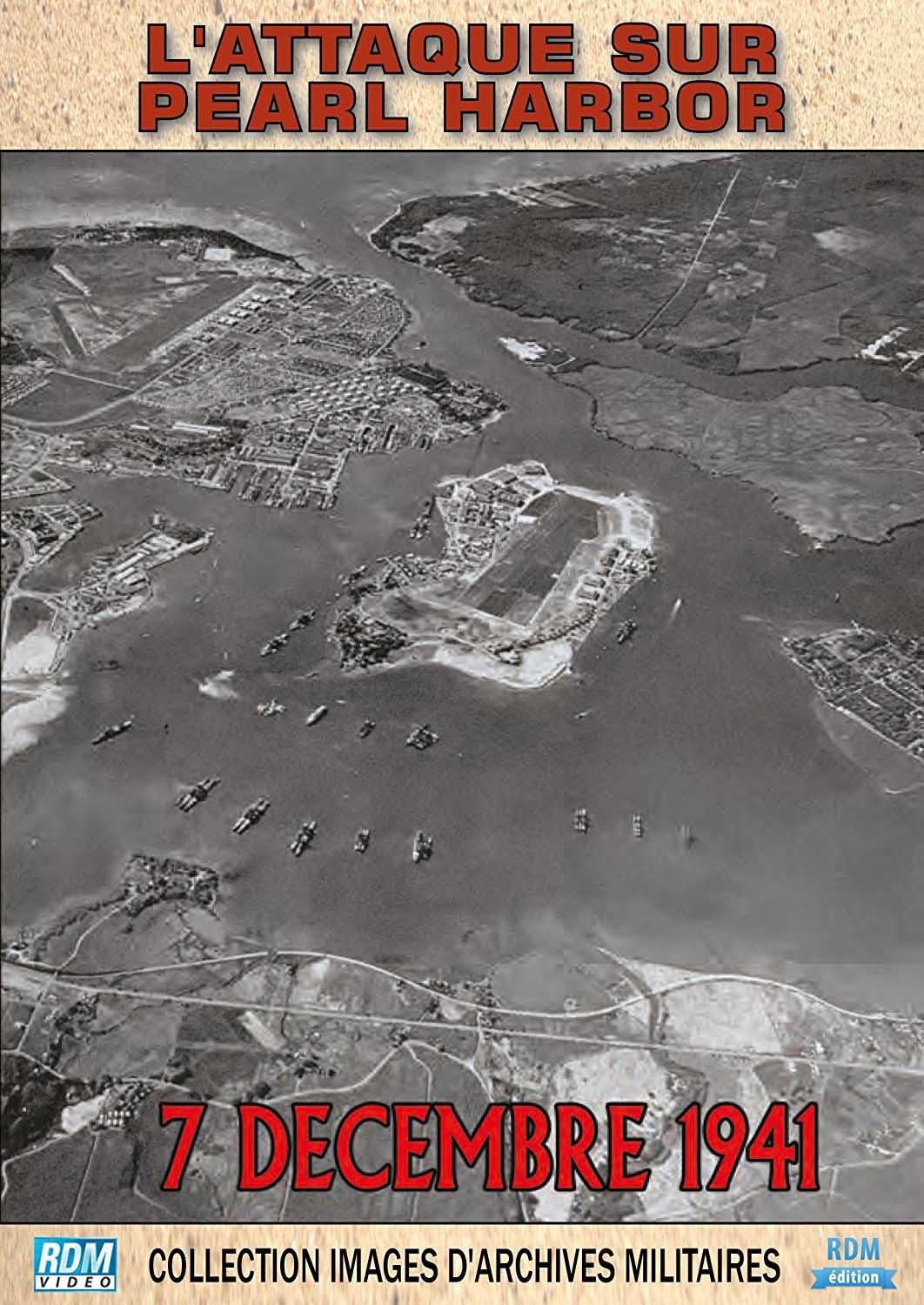 L'Attaque sur Pearl Harbor - 7 décembre 1941 [DVD]