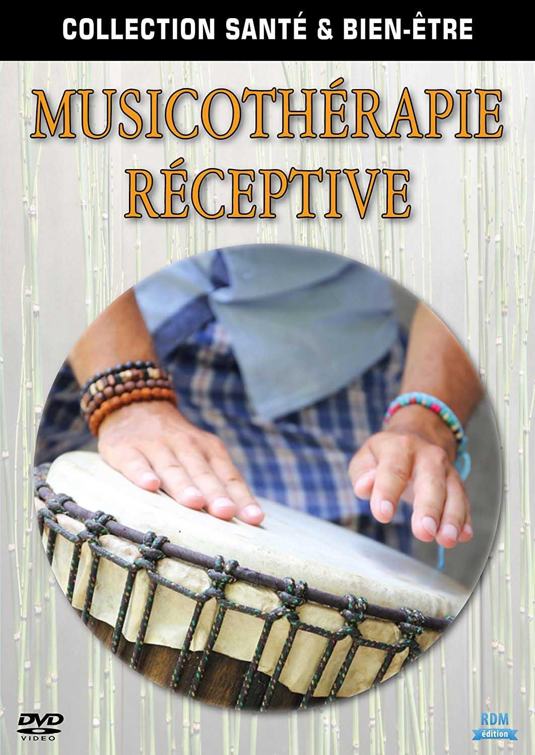 Musicothérapie réceptive [DVD]