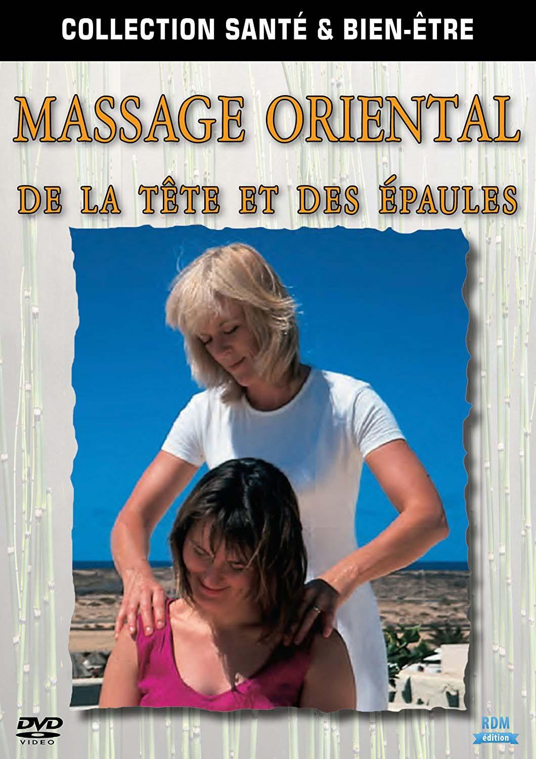 Massage oriental de la tête et des épaules [DVD]
