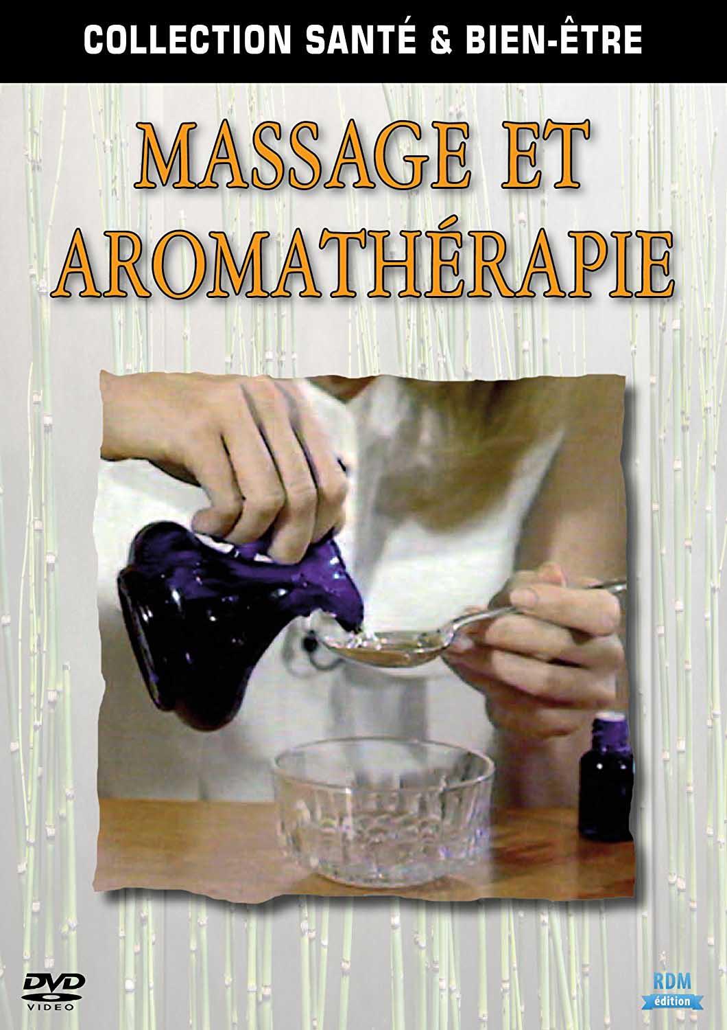 Massage et aromatherapie [DVD]