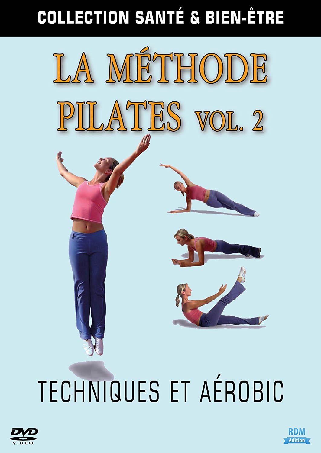 La Méthode Pilates : Techniques et aérobic - Vol. 2 [DVD]