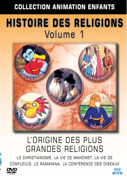 Histoire des religions, vol. 1 : l'origine des plus grandes religions en animation [DVD]