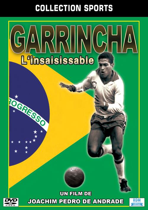 Garrincha, l'insaisissable [DVD]