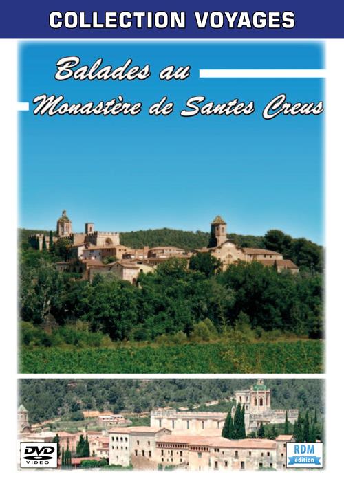 Balades au monastère de Santa Creus [DVD]