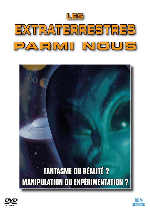 Les extraterrestres parmi nous [DVD]