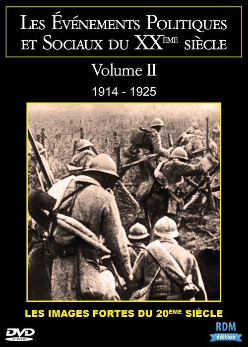 Les évènements politiques et sociaux du XXe siècle, vol. 2 : 1914 - 1925 [DVD]