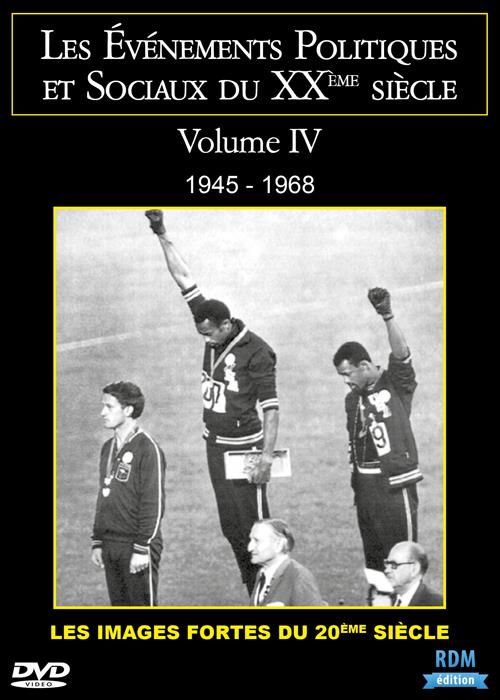 Les évènements politiques et sociaux du XXe siècle, vol. 4 : 1945 - 1968 [DVD]