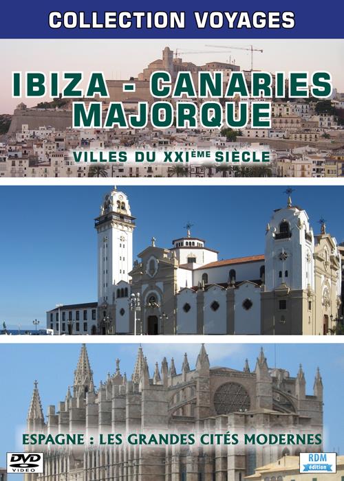 Ibiza, Canaries, Majorque : villes du XXIe siècle [DVD]