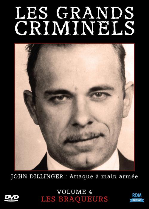 Les grands criminels, vol. 4 : les braqueurs [DVD]