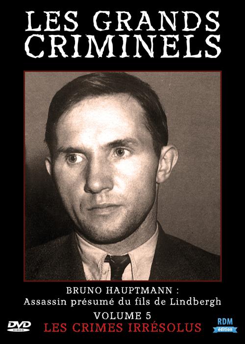 Les grands criminels, vol. 5 : les crimes irrésolus [DVD]