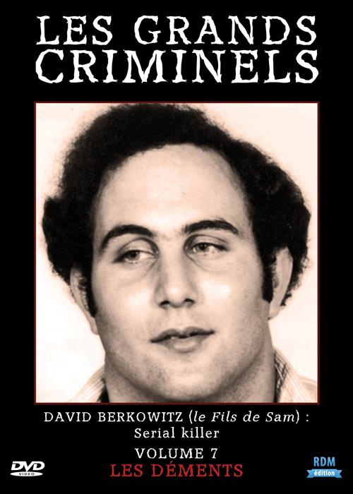 Les grands criminels, vol. 7 : les déments [DVD]