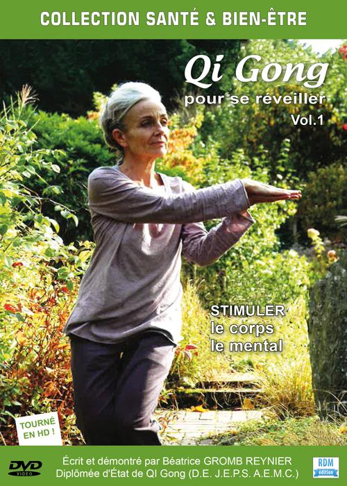 Qi qong pour se reveiller - volume 1 - stimuler le corps et le mental [DVD]