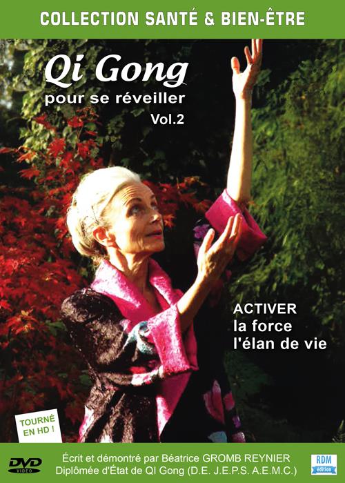 Qi qong pour se reveiller - volume 2 - activer la force et l'elan de vie [DVD]