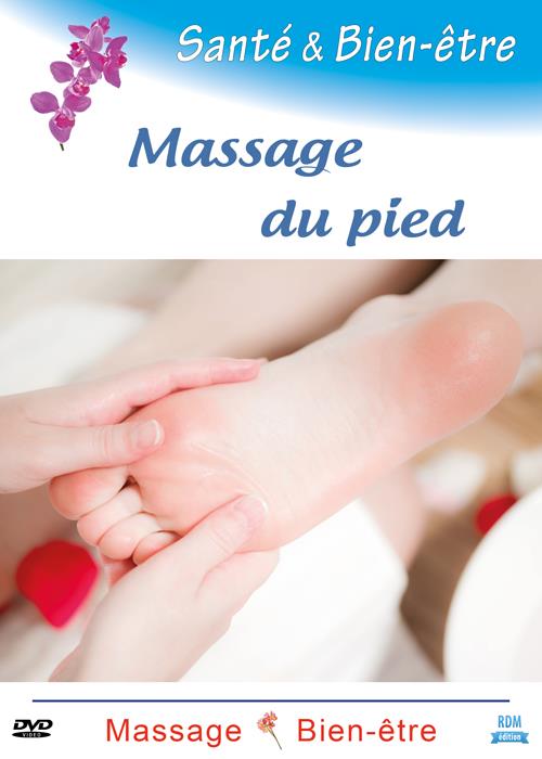 Santé & bien-être : massage du pied [DVD]