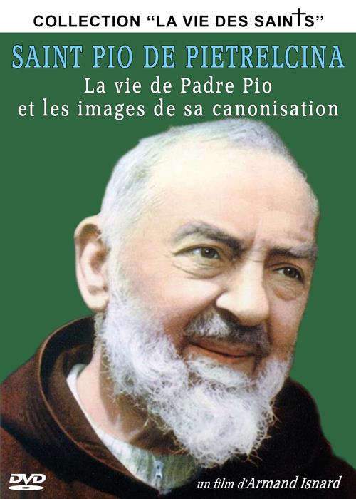 Saint Pio de Pietrelcina : la vie de padre Pio et les images de sa canonisation [DVD]