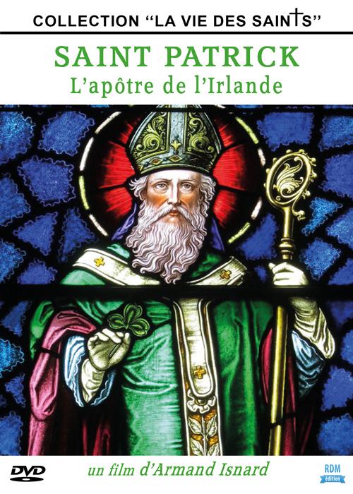 Saint Patrick : l'apôtre de l'Irlande [DVD]
