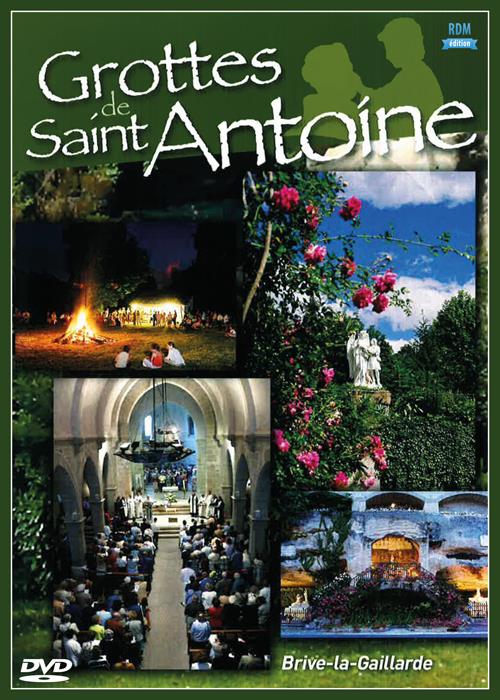 Grottes de saint Antoine - Brive-la-Gaillarde [DVD]