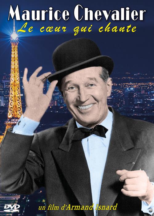 Maurice Chevalier, le coeur qui chante [DVD]