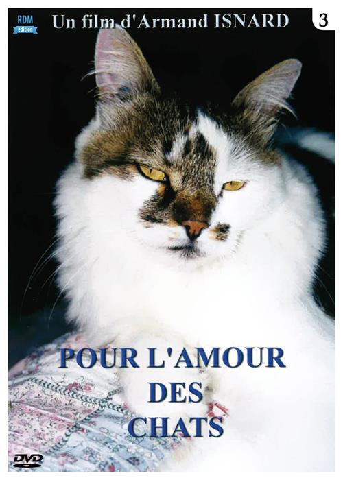 Pour l'amour des chats, vol. 3 [DVD]