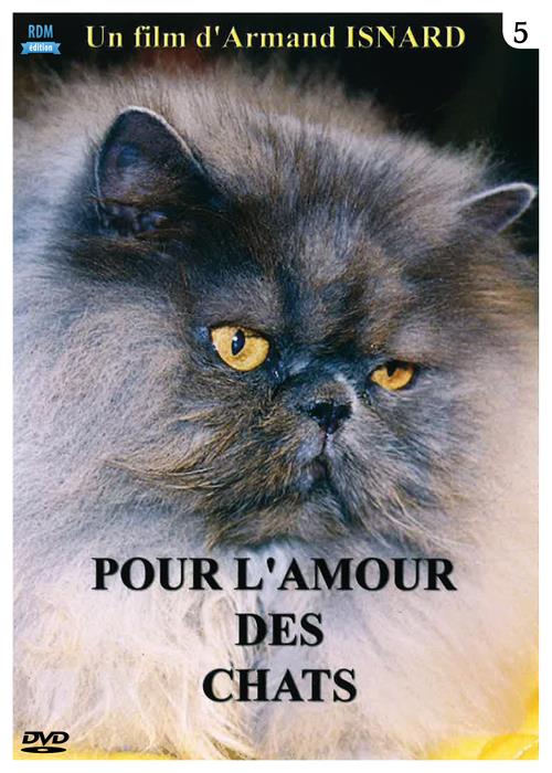 Pour l'amour des chats, vol. 5 [DVD]