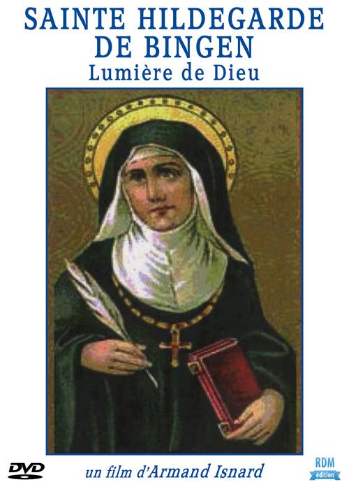 Sainte Hildegarde de Bingen, lumière de Dieu [DVD]