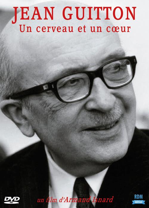 Jean Guitton, un cerveau et un coeur [DVD]