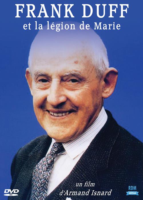 Frank Duff et la légion de Marie [DVD]