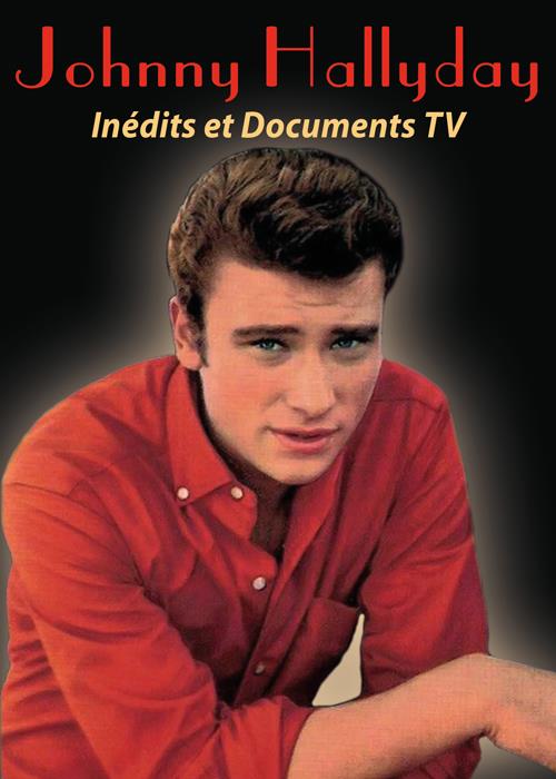 Johnny Hallyday : inédits et documents TV [DVD]