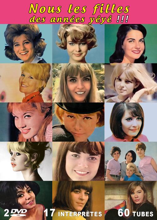 Nous les filles des années yéyé !!! : 17 interprètes - 60 tubes [DVD]
