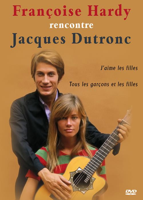 Françoise Hardy rencontre Jacques Dutronc [DVD]