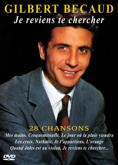 Gilbert Bécaud : je reviens te chercher - 28 chansons [DVD]