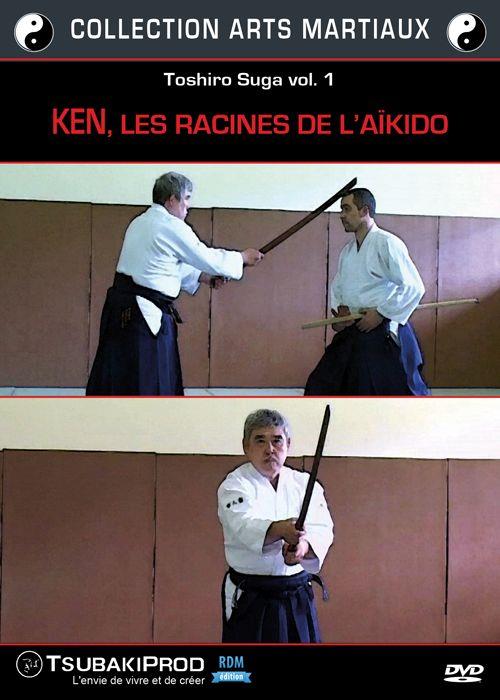 Toshiro Suga - Vol. 1 - Ken, les racines de l'Aïkido [DVD]