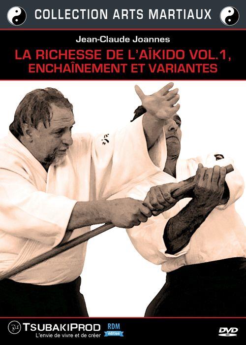 La Richesse de l'Aïkido - Vol. 1 - Enchaînements et variantes [DVD]