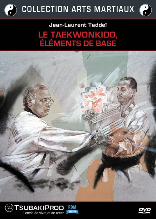 Le Taekwonkido, éléments de base [DVD]