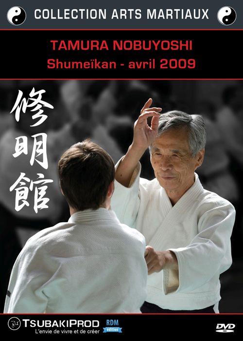 Tamura Nobuyoshi - Shumeïkan - Avril 2009 [DVD]