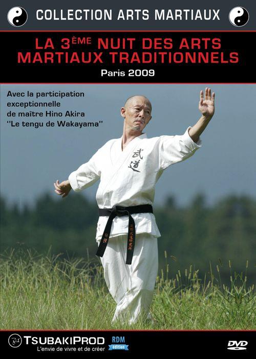 La 3ème Nuit des Arts Martiaux Traditionnels - Paris 2009 [DVD]