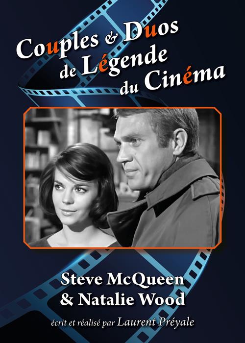 Couples et duos de légende du cinéma : Steve McQueen et Natalie Wood [DVD]