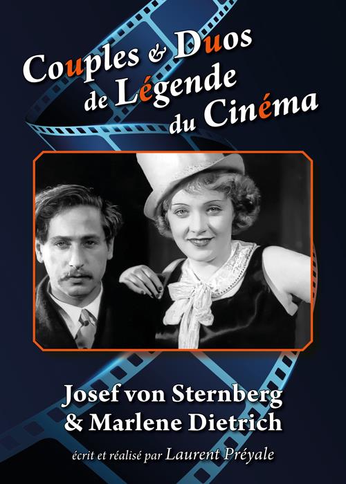 Couples et duos de légende du cinéma : Josef von Sternberg et Marlene Dietrich [DVD]