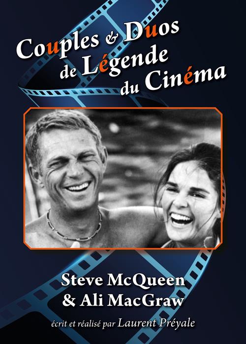 Couples et duos de légende du cinéma : Steve McQueen et Ali MacGraw [DVD]