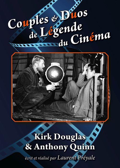 Couples et duos de légende du cinéma : Kirk Douglas et Anthony Quinn [DVD]