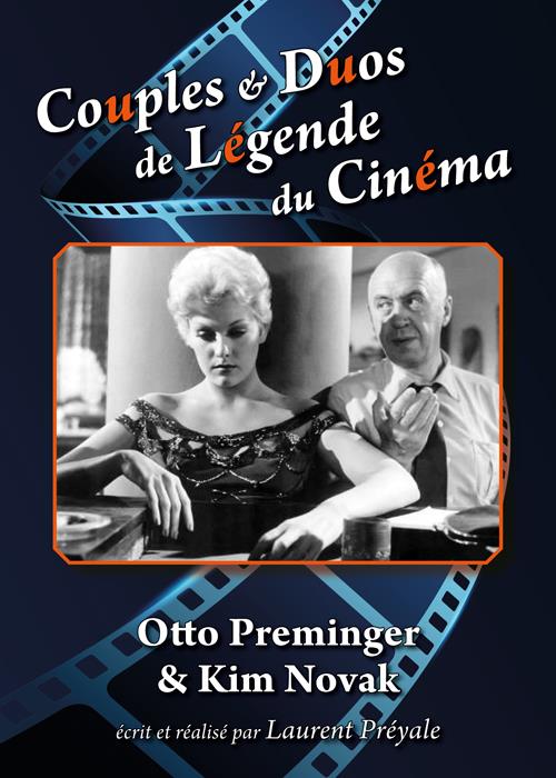 Couples et duos de légende du cinéma : Otto Preminger et Kim Novak [DVD]