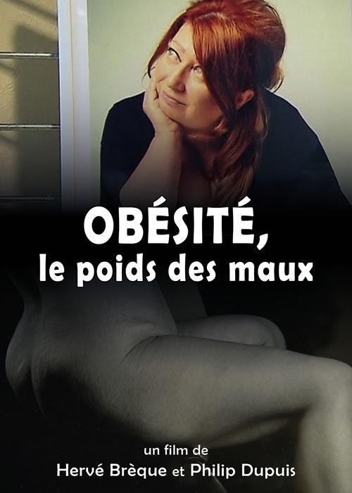 Obésité, le poids des maux [DVD]