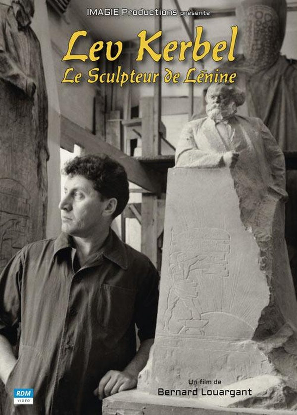 Lev Kerbel - Le Sculpteur de Lénine [DVD]