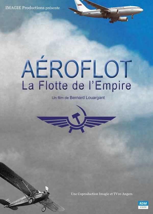 Aeroflot - La Flotte de l'Empire [DVD]