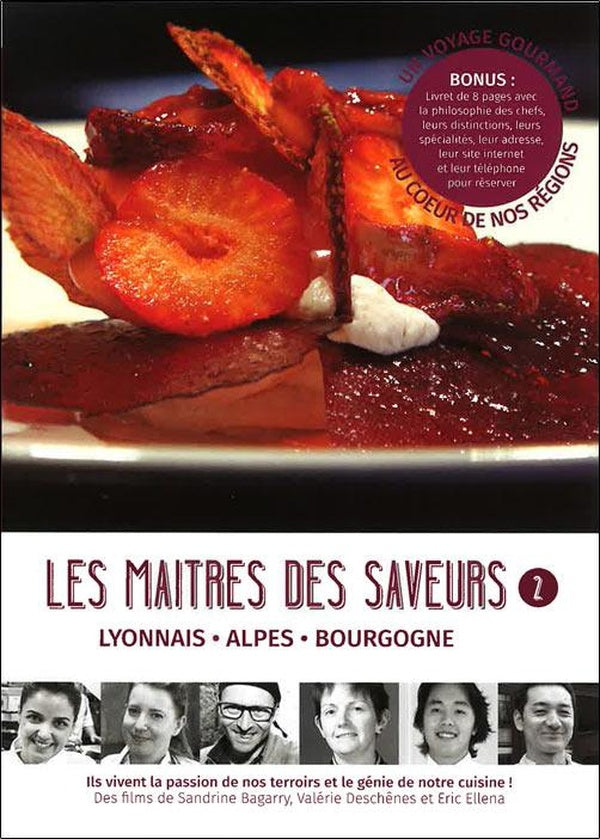 Les Maîtres des saveurs - Épisode 2 : Lyonnais, Alpes, Bourgogne [DVD]