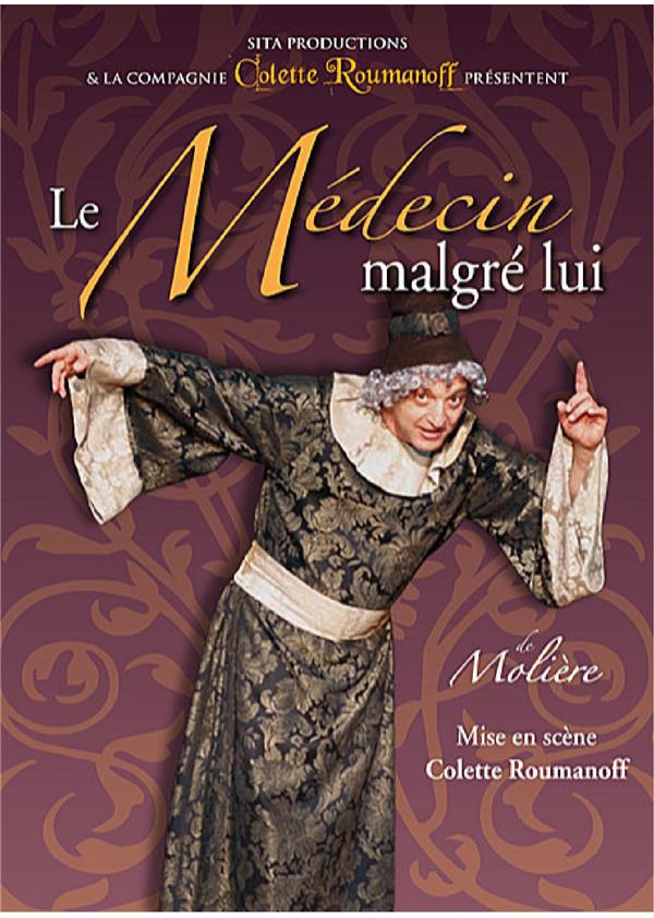 Le Médecin malgré lui de Molière [DVD]