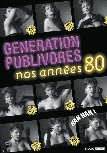 Generation Publivores - Nos Annees 80 [DVD]