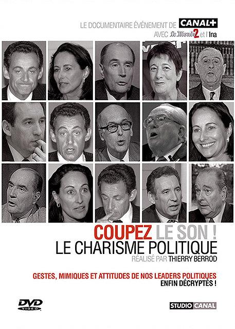 Coupez le son ! Le charisme politique [DVD]