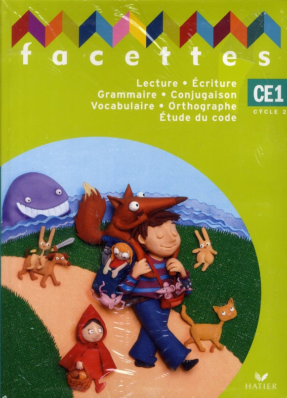 FACETTES : français ; CE1 ; cycle 2 ; livre de l'élève